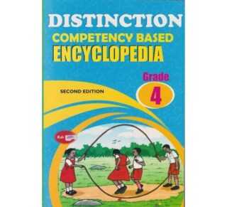 Distinction Competency Based Encyclopaedia Grade 4 by Distinction