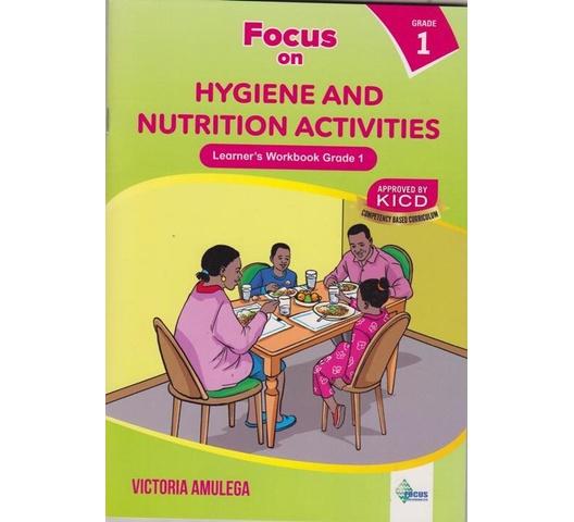 Focus on Hygiene and Nutrition Grade 1