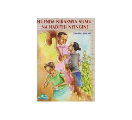Huenda Nikabwia Sumu na Hadithi Nyingine by Zuhura Asman