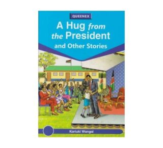 Hug from the President and other stories by Kariuki