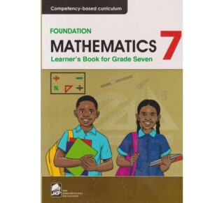 JKF Foundation Mathematics Learner's book Grade 7 by JKF