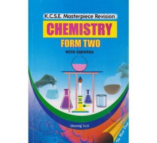 K.C.S.E Masterpiece revision chemistry form two with answers. by Obuong's S.I.O