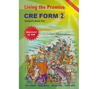 Living the Promise CRE Form 2 by Alice Gunyali, Joseph, Winrose Rono, Pamela owiti