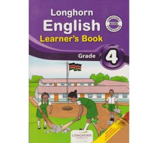 Longhorn English Learner's Grade 4 (Approved) by Kagwe