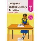 Longhorn English Literacy Activities Learner's Book Grade 1