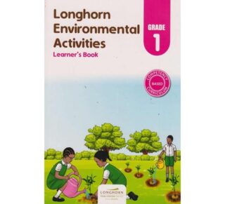 Longhorn Environmental Activities Grade 1 Learner's book