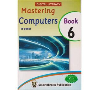 Mastering Computers Book 6 (Smartbrains)