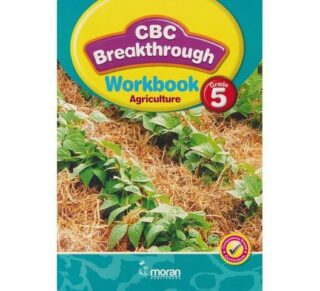 Moran CBC Breakthrough Agriculture Workbook Grade 5 by Moran