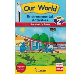 Moran Our World Environmental Activities Learner's Book Grade 2 (Approved) by Moran