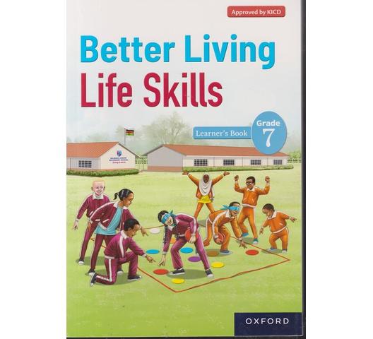OUP Better Living Life Skills Grade 7 (Approved) by Oxford