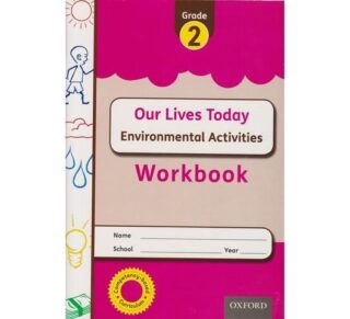 OUP Our Lives Today Environmental Grade 2 Workbook