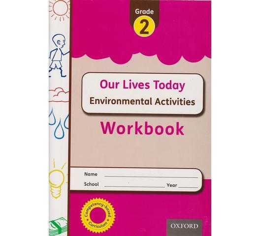 OUP Our Lives Today Environmental Grade 2 Workbook