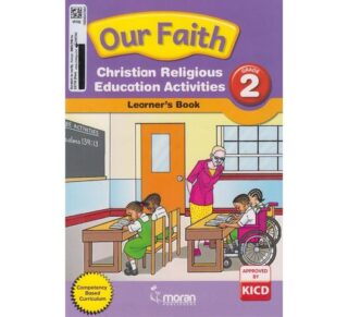 Our Faith CRE Activities Learner's Book Grade 2 by Moran