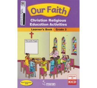 Our Faith CRE activities learner's book Grade 3 by Moran