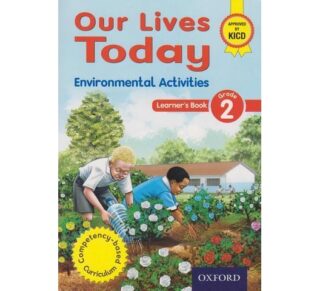 Our Lives Today Environmental Activities Grade 2