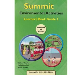 Summit Environmental Activities Learner's Book Grade 1 by Zilpher Oracha, Zachary Oduri, Violet Naktha