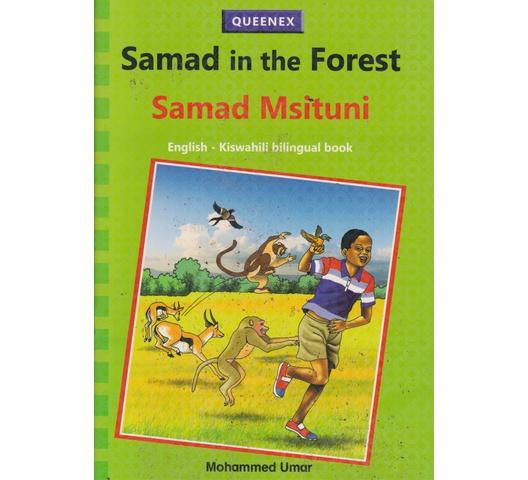 Samad in the forest/ Samad msituni