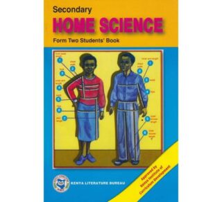 Secondary Home Science Form 2 student's book by KLB