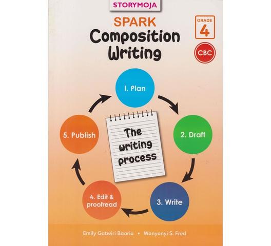 Spark Composition Writing Grade 4 by Storymoja