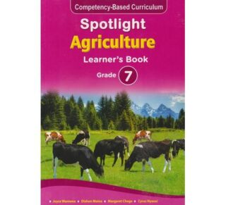 Spotlight Agriculture Grade 7 by Spotlight