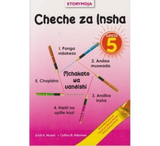 Storymoja Cheche za Insha Grade 5 by Storymoja