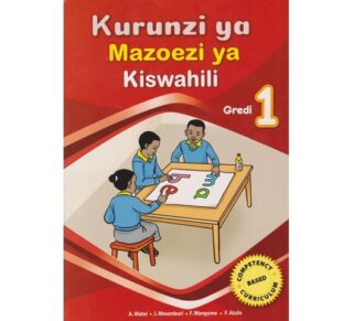 Kurunzi ya Kiswahili workbook Grade 1