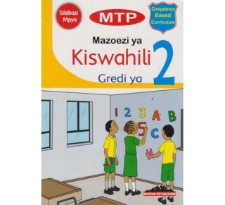 MTP Mazoezi ya Kiswahili Gredi ya 2
