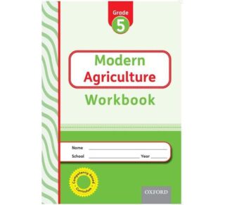 OUP Modern Agriculture Workbook Grade 5 by Oxford