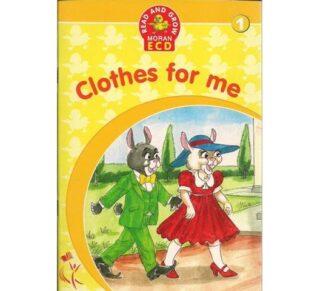 Read and Grow Moran ECD: Clothes for Me 1