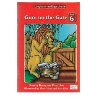 Gum on the Gate [LRS BK 6]