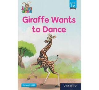Let us Read: Giraffe Wants to Dance Level 1c (OUP)