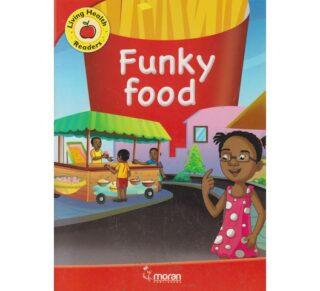 Living Health readers: Funky food