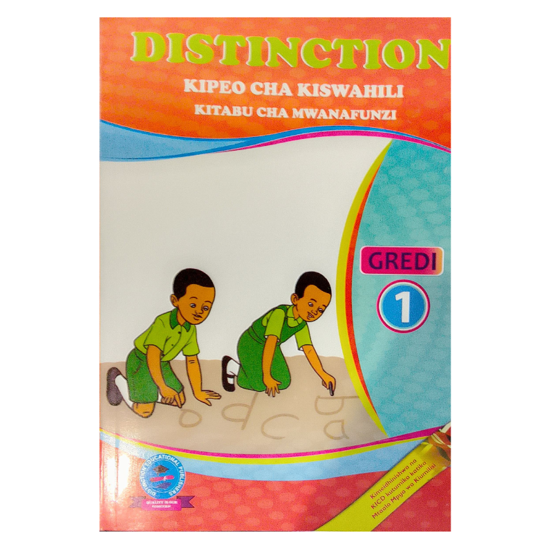 DISTINCTION KIPEO CHA KISWAHILI GRADE 1