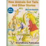 How Animals got tails and other stories by Baruch Daniels