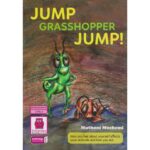 Jump grasshopper jump! by Story Moja  by Muchemi