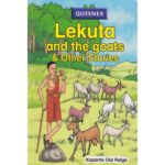 Lekuta and the Goats & ohter stories by Kapante Ole Reiya