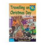 Travelling on Christmas Day 3a -Sunrise Reading Scheme by Karama Ndirangu