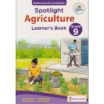 SPOTLIGHT AGRICULTURE GRADE 9
