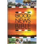 Good News Bible by Bible society