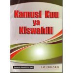 Kamusi kuu ya Kiswahili by Longhorn