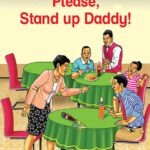 Please Stand Up, Daddy