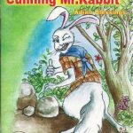 Adventure Of  Cunning Mr Rabbit