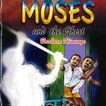 Moses And The Ghost