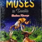 Moses In Trouble