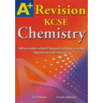 A+ Revision KCSE Chemistry