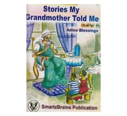 Stories My Grandmother Told Me... Stories My Grandmother Told Me