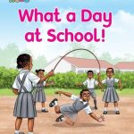 What A Day At SCHOOL