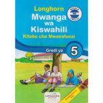 Mwanga Wa Kiswahili LB Gredi Ya 5