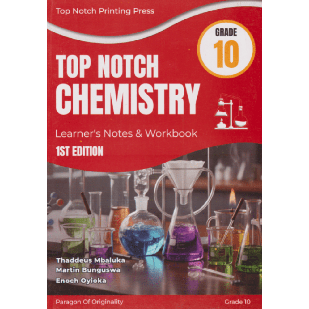 Topnotch Chemistry Learners Notes & Workbook GD10 Topnotch Chemistry Learners Notes & Workbook GD10
