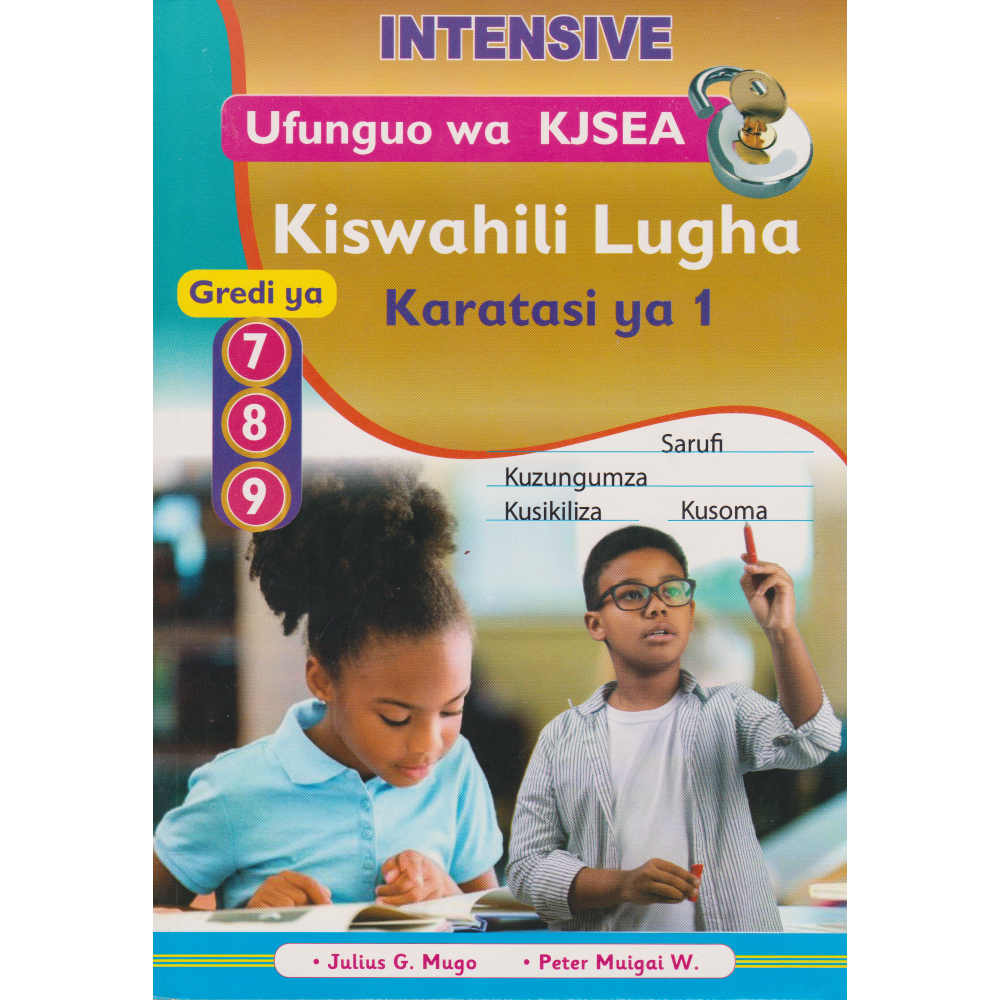 Intensive KJSEA Kiswahili Paper 1 GD 7,8,9 Intensive KJSEA Kiswahili Paper 1 GD 7,8,9
